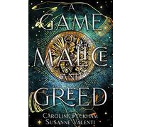 Caroline Peckham Susanne Valenti A Game of Malice and Greed (Tascabile)