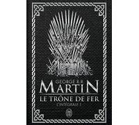 A Game of Thrones 1: Le Trône De Fer L'intégrale