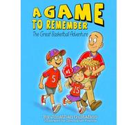 A Game to Remember: The Great Basketball Adventure