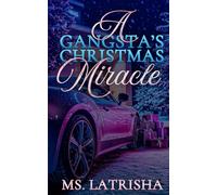 A Gangsta’s Christmas Miracle