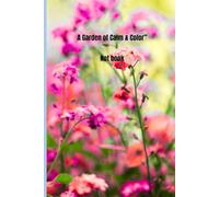 A Garden of Calm & Color” not book