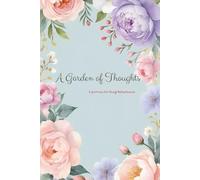 A Garden of Thoughts : Bloom with Attitude: A Floral Journal with Sass, Petals, and a Sprinkle of Sarcasm. 120 Pages Easy to use Glossy Blank Journal for Office / College / School Purpose