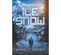 A Gathering of Ice and Snow