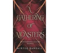 A Gathering of Monsters: A Monster Romance Collection Vol. 2