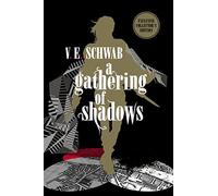 V. E. Schwab A Gathering of Shadows: Collector's Edition (Copertina rigida)