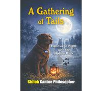 A Gathering of Tails: Halloween Night with the Robles Pack