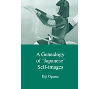 A Genealogy of Japanese Self-Images
