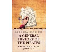 A General History of the Pirates (Tascabile)