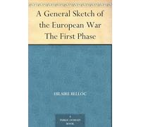 A General Sketch of the European War