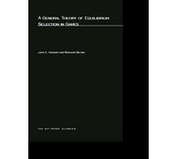 A General Theory of Equilibrium Selection in Games