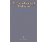 A General View of Positivism