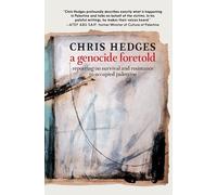 Chris Hedges Ali Nasser Tantor M Genocide Foretold, A - RIGHTS NOT O (Tascabile)