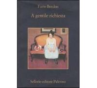 A gentile richiesta