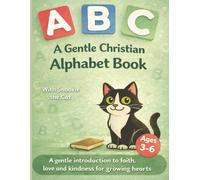 A Gentle Christian Alphabet Book: Green Cover Edition