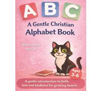 A Gentle Christian Alphabet Book: Pink Cover Special Edition