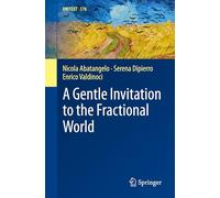 A Gentle Invitation to the Fractional World: 176