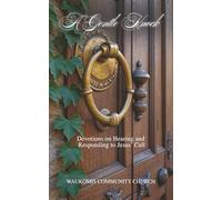 A Gentle Knock: Devotions on Hearing and Responding to Jesus' Call
