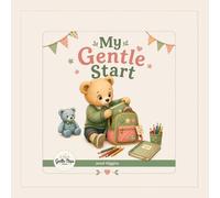 A Gentle School Readiness Story About First Day Nerves, Separation Anxiety and Building Confidence