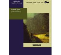 A Gentle Spirit A Fantastic Story: [EasyRead Super Large 20pt Edition]