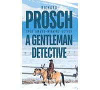 A Gentleman Detective: Western Short Stories