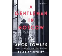 Amor Towles A Gentleman in Moscow (Copertina rigida)
