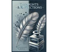 A Gentleman’s Journal: Thoughts and Reflections