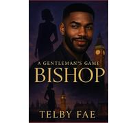 A Gentleman's Game: Bishop