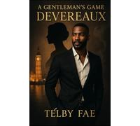 A Gentleman's Game: Deveraux