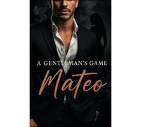 A Gentleman's Game: Mateo
