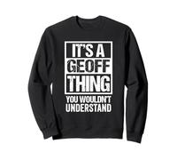 A Geoff Thing You Wouldn't Understand Felpa
