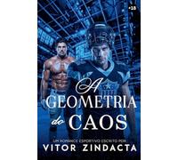 A GEOMETRIA DO CAOS