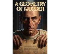 A Geometry of Murder