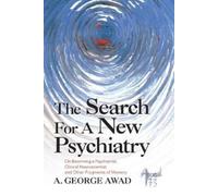 A George Awad The Search for a New Psychiatry (Tascabile)