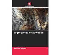 A gestão da criatividade