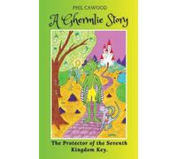 A Ghermlie Story - The Protector of the Seventh Kingdom Key.