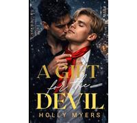 A Gift for the Devil: A Dark MM Mafia Romance of Revenge, Possession, and Redemption
