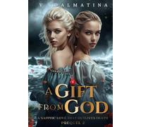 A Gift from God: A Sapphic Love That Outlives Death