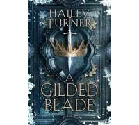 A Gilded Blade: An Infernal War Saga Novella