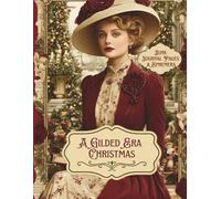 A Gilded Era Christmas Junk Journal Pages and Ephemera
