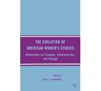 A. Ginsberg The Evolution of American Women’s Studies (Copertina rigida)