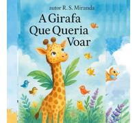 A girafa que queria voar