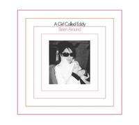 A Girl Called Eddy - Been Around