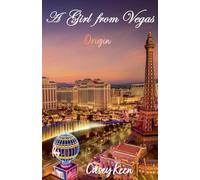 A Girl From Vegas: Origin