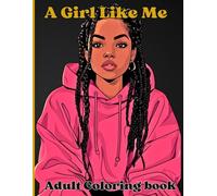 A Girl Like Me: Affirmations, Beauty, and Self-Care for Black Women