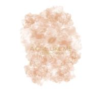 A Girl Like Me Coloring Book