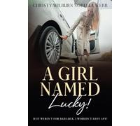 A Girl Named Lucky!: If it weren't for bad luck, I wouldn't have any!