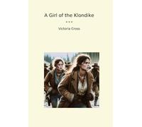 A Girl of the Klondike
