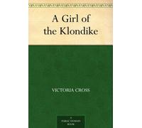 A Girl of the Klondike