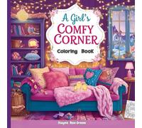 A Girl’s Comfy Corner Coloring Book