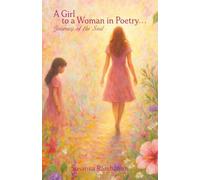 A Girl to a Woman…Journey of the Soul
